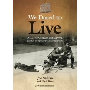 We Dared to Live