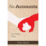 No-Accounts: Dare Mighty Things