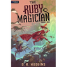 The Ruby Magician: A Tower-Climbing Litrpg Adventure