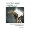 Practice What You Preach: Teacher Accountability and Personal Values