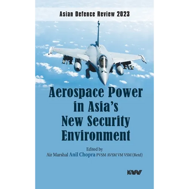 Aerospace Power in Asia's New Security Environment