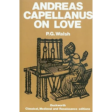 Andreas Capellanus on Love