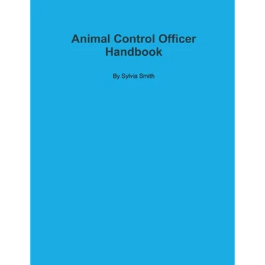 Animal Control Officer Handbook