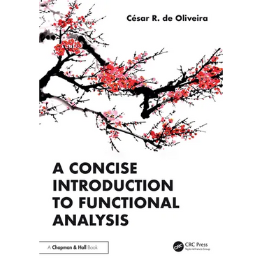 A Concise Introduction to Functional Analysis