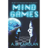 Mind Games: An ABC Sci-Fi Mystery for Young Adults