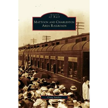 Mattoon and Charleston Area Railroads
