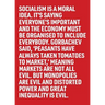 Socialism Is a Moral Idea