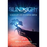Blindsight: A Quantum Life in a Human World
