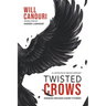 Twisted Crows