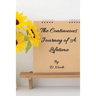 The Continuous Journey of A Lifetime