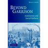 Beyond Garrison: Antislavery and Social Reform