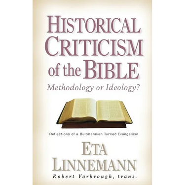 Historical Criticism of the Bible: Methodology or Ideology? Reflections of a Bultmannian Turned Evangelical