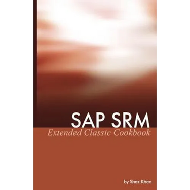 SAP SRM Extended Classic Cookbook