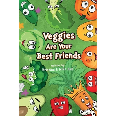 Veggies are Your Best Friends