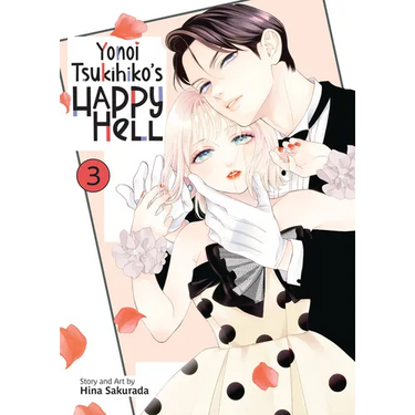 Yonoi Tsukihiko's Happy Hell Vol. 3