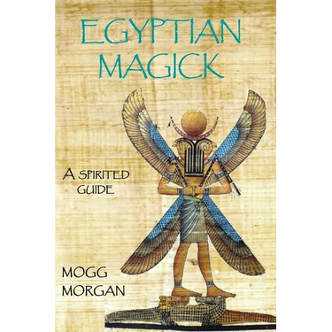 Egyptian Magick: a spirited guide