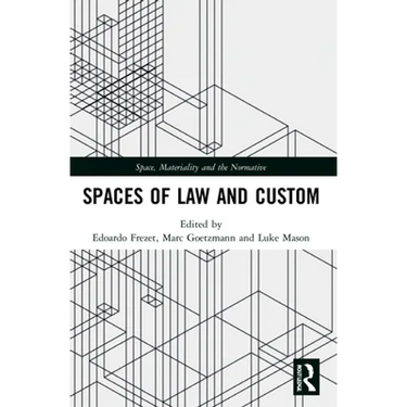 Spaces of Law and Custom