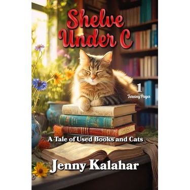 Shelve Under C: A Tale of Used Books and Cats