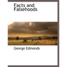 Facts and Falsehoods