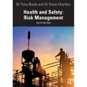 Health and Safety: Risk Management