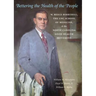 Bettering the Health of the People: W. Reece Berryhill, the UNC School of Medicine, and the North Carolina Good Health Movement
