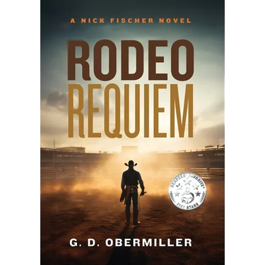 Rodeo Requiem: A Nick Fischer Novel