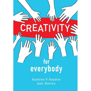 Creativity for Everybody