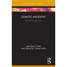 Genetic Ancestry: Our Stories, Our Pasts