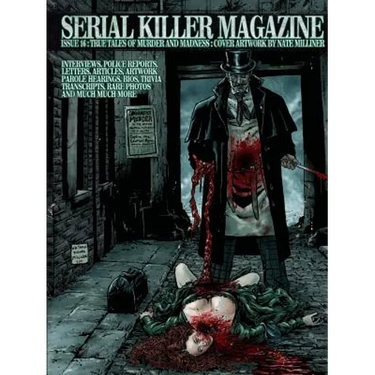 Serial Killer Magazine Issue 16