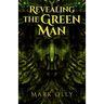 Revealing The Green Man