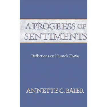 A Progress of Sentiments: Reflections on Hume's Treatise