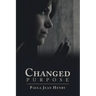 Changed Purpose