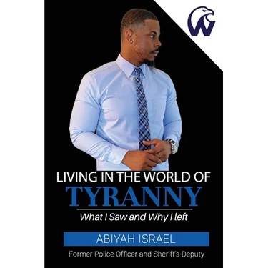 Living In The World Of Tyranny: What I Saw and Why I Left