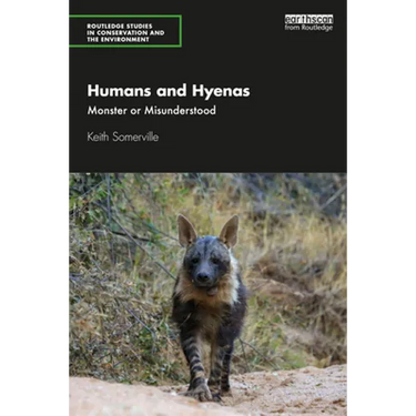 Humans and Hyenas: Monster or Misunderstood