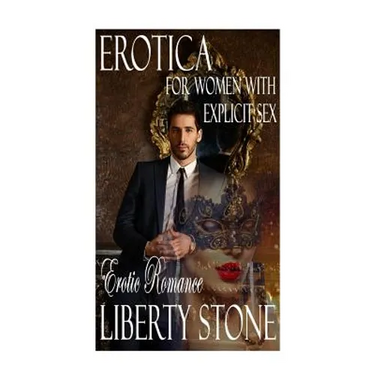 Erotica For Women With Explicit Sex: Erotic Romance