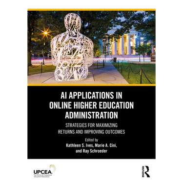 AI Applications in Online Higher Education Administration: Strategies for Maximizing Returns and Improving Outcomes