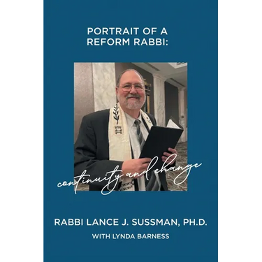 Portrait of a Reform Rabbi: Continuity and Change