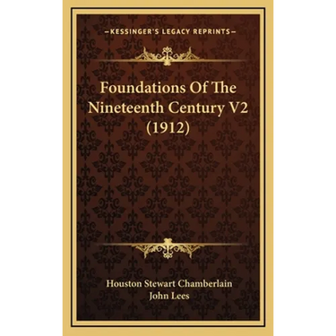 Foundations Of The Nineteenth Century V2 (1912)