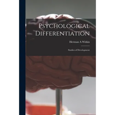 Psychological Differentiation; Studies of Development