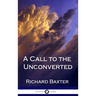 A Call to the Unconverted (Hardcover)