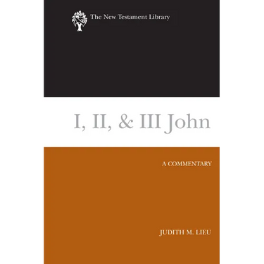 I, II, & III John: A Commentary