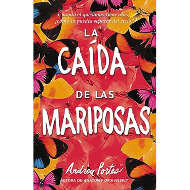 Otoño de Las Mariposas: Fall of Butterflies (Spanish Edition)