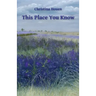 This Place You Know