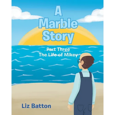 A Marble Story: Part Three The Life of Mikey
