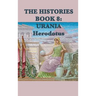 The Histories Book 8: Urania