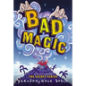 Bad Magic