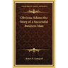 Obvious Adams the Story of a Successful Business Man