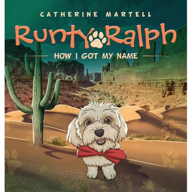 Runty Ralph: How I Got My Name