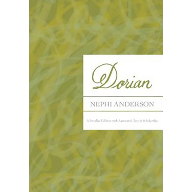 Dorian: A Peculiar Edition with Annotated Text & Scholarship