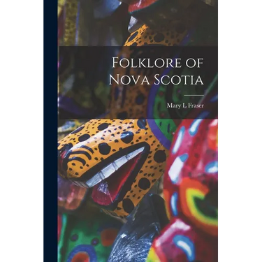 Folklore of Nova Scotia